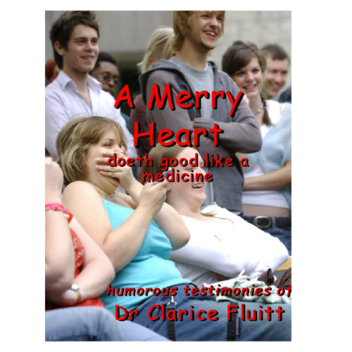 A Merry Heart Doeth Good Like a Medicine
