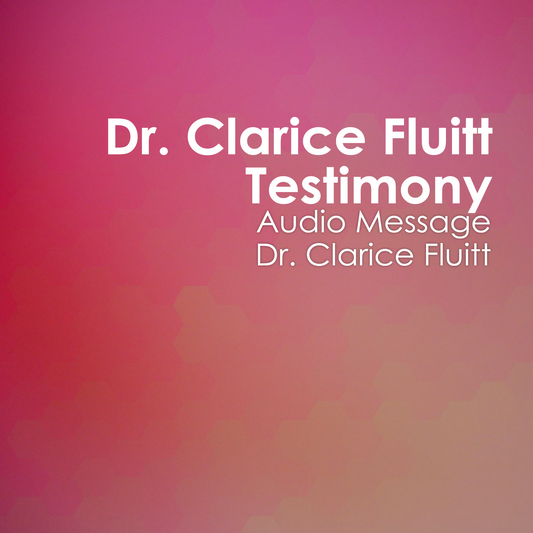 Dr. Clarice Fluitt's Personal Testimony CD