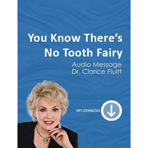 You Know There's No Tooth Fairy