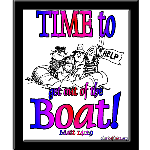 Time to Get Out of the Boat Poster