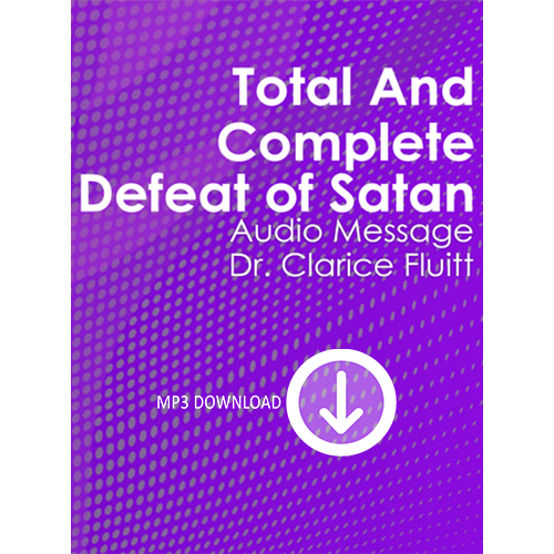 Total and Complete Defeat of Satan