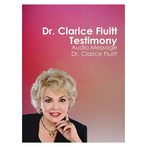 Dr Clarice Fluitt Personal Testimony