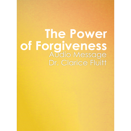 The Power of Forgiveness