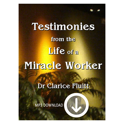 Testimonies from the Life of a Miracle Worker