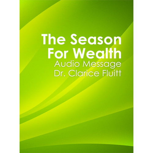 The Season for Wealth