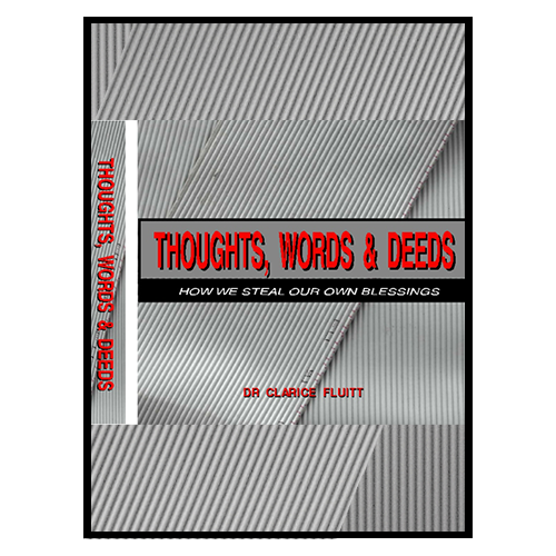 Thoughts, Words & Deeds