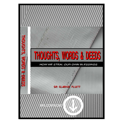 Thoughts, Words & Deeds