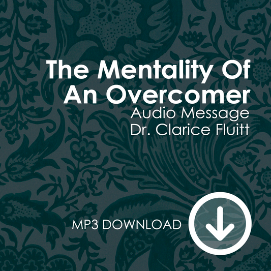 The Mentality of an Overcomer MP3
