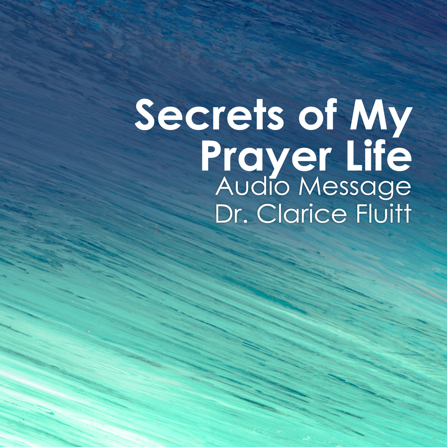 Secrets of My Prayer Life CD